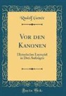 Rudolf Genee, Rudolf Genée - Vor den Kanonen
