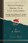 G. Dattari - Monete Imperiali Greche, Numi Augg. Alexandrini, Vol. 2