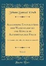 Johann Samuel Ersch - Allgemeine Encyclopädie der Wissenschaften und Künste in Alphabetischer Folge, Vol. 62