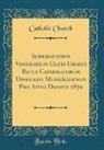 Catholic Church - Schematismus Venerabilis Cleri Graeci Ritus Catholicorum Dioecesis Munkácsiensis Pro Anno Domini 1870 (Classic Reprint)