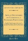 Bernardo de Lima e Mello Bacellar - Arte, e Diccionario do Commercio, e Economía Portugueza