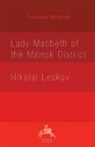 Nikolai Leskov - Lady Macbeth of the Mzinsk District