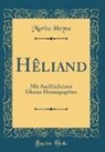 Moritz Heyne - Hêliand