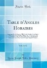 Louis Joseph Félix Hommey - Table d'Angles Horaires, Vol. 2 of 2