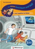 Petra Kummermehr, Jutta Wetzel - Mit Watson durch Zeit und Raum - 2. Fall: Expedition ins Weltall