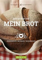 Ingrid Fröhwein, Eva Mari Lipp, Eva Maria Lipp - Kein Brot ist wie mein Brot
