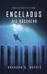 Brandon Q Morris, Brandon Q. Morris - Enceladus - Die Rückkehr