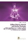 Elisabeth Hofstätter - Erleuchtung durch göttliche Energie