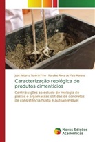 Karoline Alves de Melo Moraes, José Roberto Tenório Filho - Caracterização reológica de produtos cimentícios