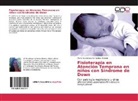 María Guadalupe De Santos Moreno - Fisioterapia en Atención Temprana en niños con Síndrome de Down