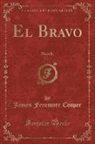 James Fenimore Cooper - El Bravo, Vol. 1