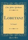 Otto Julius Bierbaum - Lobetanz