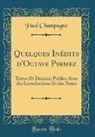 Paul Champagne - Quelques Inédits d'Octave Pirmez