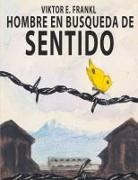 Viktor E. Frankl - El Hombre En Busca Del Sentido
