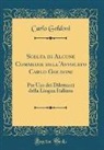 Carlo Goldoni - Scelta di Alcune Commedie dell'Avvocato Carlo Goldoni