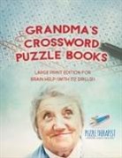 Puzzle Therapist - Grandma's Crossword Puzzle Books | Large Print Edition for Brain Help (with 172 Drills!)