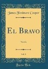 James Fenimore Cooper - El Bravo, Vol. 1