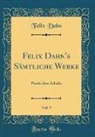 Felix Dahn - Felix Dahn's Sämtliche Werke, Vol. 9