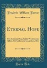 Frederic William Farrar - Eternal Hope