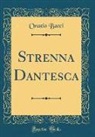 Orazio Bacci - Strenna Dantesca (Classic Reprint)
