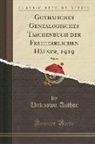Unknown Author - Gothaisches Genealogisches Taschenbuch der Freiherrlichen Häuser, 1919, Vol. 69 (Classic Reprint)