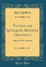 Léon Maillard - Études sur Quelques Artistes Originaux