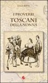 L. Betti, Luca Betti - Proverbi toscani della nonna