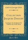 Galerie Georges Petit - Collection Jacques Doucet, Vol. 2