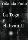 Yolanda Cebrián Pinto - LA TOGA Y EL DIVÁN II (Los misteriosos nuevos casos de Alejandro)