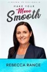 Rebecca Jane Rance - Make Your Move Smooth: Renting In Australia