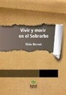 Elois Bernat - Vivir y morir en el Sobrarbe