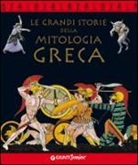 Renato Caporali - Le grandi storie della mitologia greca