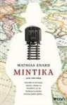 Mathias Enard - Mintika