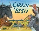 Julia Donaldson - Cirkin Besli Ciltli