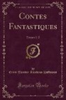 Ernst Theodor Amadeus Hoffmann - Contes Fantastiques