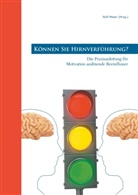Rol Meier, Rolf Meier - Können Sie Hirnverführung?