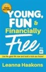 Leanna Haakons - Young, Fun & Financially Free