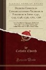 Catholic Church - Decreta Condita in Congregationibus Vicariorum Foraneorum Annis 1742, 1745, 1748, 1756, 1761, 1766