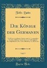 Felix Dahn - Die Könige der Germanen, Vol. 9