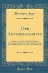 Hermann Jäger - Der Apothekergarten