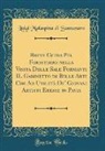 Luigi Malaspina Di Sannazaro - Breve Guida Pel Forastiero nella Visita Delle Sale Formanti IL Gabinetto di Belle Arti Che Ad Utilità De' Giovani Artisti Eresse in Pavia (Classic Reprint)