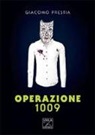 Giacomo Prestia, V. Groth - Operazione 1009