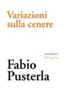 Fabio Pusterla, I. de Marchi, S. Gatto, G. Turra - Variazioni sulla cenere
