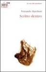 Fernando Marchiori - Scritto dentro