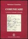 Salvatore Cosentino - Comunicare