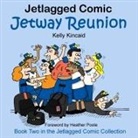 Kelly Kincaid - Jetway Reunion