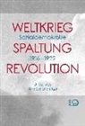 Ul Schöler, Uli Schöler, Scholle, Scholle, Thilo Scholle - Weltkrieg. Spaltung. Revolution