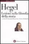 Friedrich Hegel, G. Bonacina, L. Sichirollo - Lezioni sulla filosofia della storia