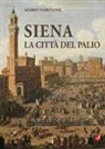Mario Verdone - Siena. La città del palio