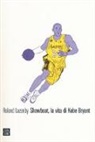 Roland Lazenby - Showboat, la vita di Kobe Bryant
